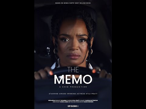 The Memo – | KYLA PRATT stars in bold new series about women in corporate America