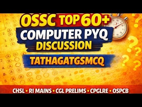 OSSC COMPUTER PYQ DISCUSSION | OSSC CGL OSSSC RI OSPCB CPGLRE CHSL