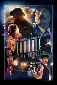Trouble Is My Business: Trouble Is My Business: Trailer 1