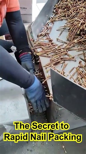 The Secret to Rapid Nail Packing#screw #jm #hardware #machine #factory #packing #professional #life