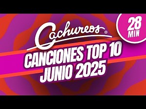 Las Canciones Favoritas de Cachureos: Ranking Junio 2025