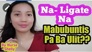 27K views · 901 reactions | Nagpa-Tali na, Mabubuntis Pa Ba Ulit? Reverse Tubal Ligation | Ready To Preggy, Tips Para Mabuntis | Facebook