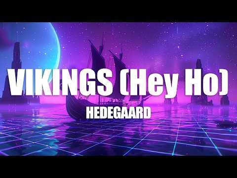 HEDEGAARD - VIKINGS (Hey Ho) [Lyrics]