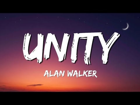 Alan Walker - Unity (Lyrics) ft. Walkers