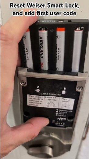 How to reset Weiser smart lock, and add first user code