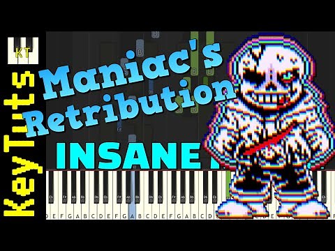 The Maniac's Retribution [DustTrust - Phase 5] - Insane Mode [Piano Tutorial] (Synthesia)