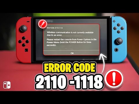 How to Fix Nintendo Switch ERROR Code 2110-1118 | Wireless Communication Fix