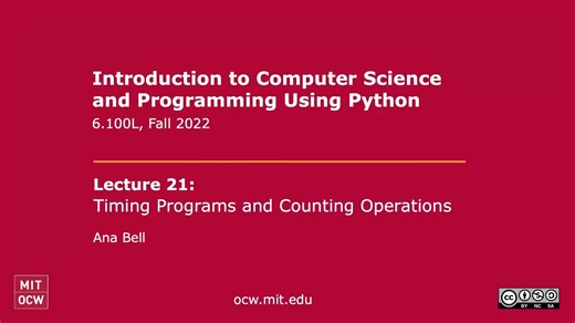 MIT | 计算机科学与 Python 编程导论 | 第 21 讲 程序计时与操作计数
