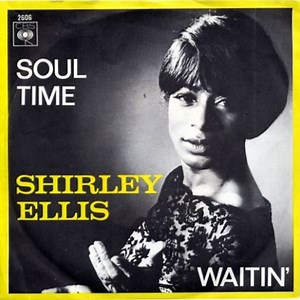 Shirley Ellis - Soul Time / Waitin'