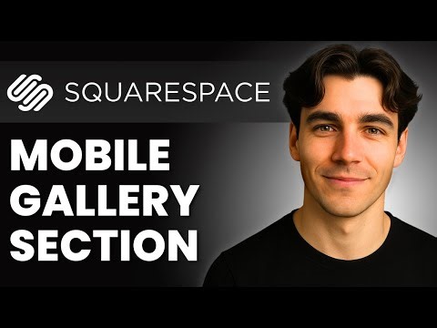 How To Change The Size Of A Squarespace Gallery Section On Mobile (Tutorial 2026)