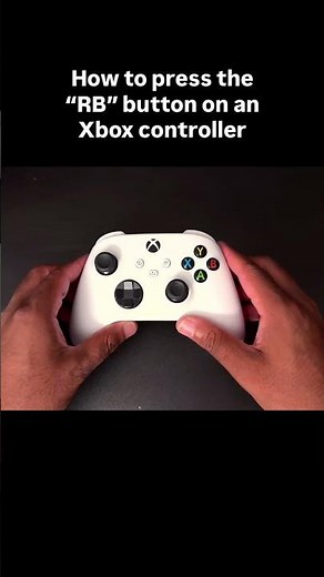 How to press the RB button on an Xbox Controller