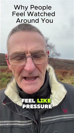 Why People Feel Watched Around You