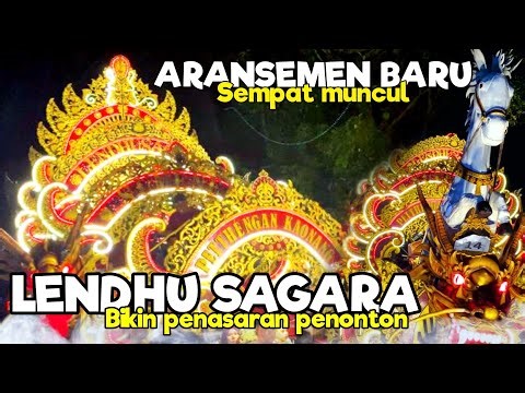 ARANSEMEN BARU LENDHU SAGARA SEMPAT KELUAR ‼️ LANGSUNG HEBOH