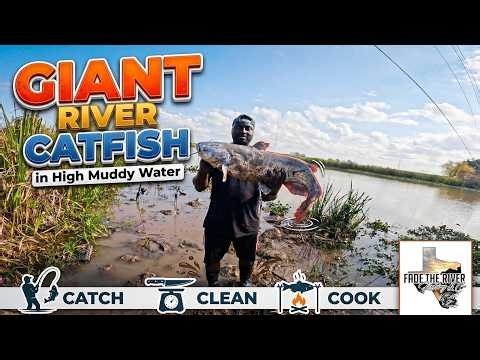 Giant River Catfish in High Muddy Water | Catch Clean & Cook | Fade The River Fishing And Hunting