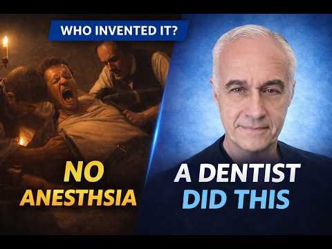 Who Invented Anesthesia? The Dentists Who Ended Surgical Torture