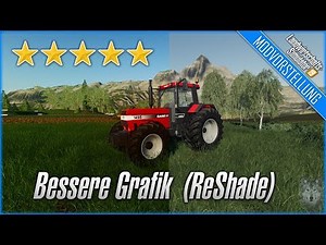 LS 19 Modvorstellung ★ #005 ★ Bessere Grafik im LS 19 ★ Reshade Shadermod by GermanWarrior