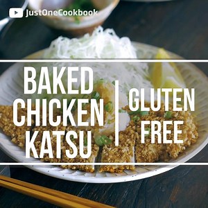 39K views · 492 reactions | This Baked Chicken Katsu recipe is 100% gluten-free. A delicious treat for those who love the classic Japanese dish but can’t take gluten. | Just One Cookbook | Facebook