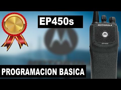RADIO MOTOROLA EP450 - Programación básica - Bien Explicado Full HD 💎Parte 1