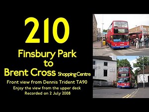 【London Bus 2008】210 Finsbury Park Station to Brent Cross