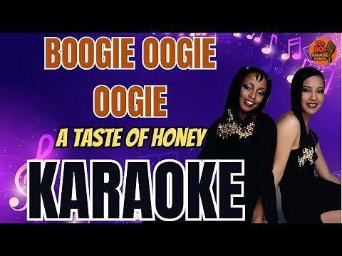 A taste of honey - Boogie oogie oogie (V.A. Karaoke Version)