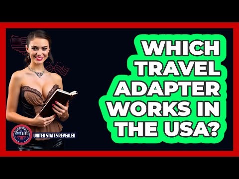 Which Travel Adapter Works In The Usa? | United States Revealed
