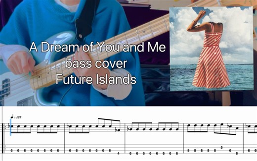 A Dream of You and Me —Further Islands (bass cover)