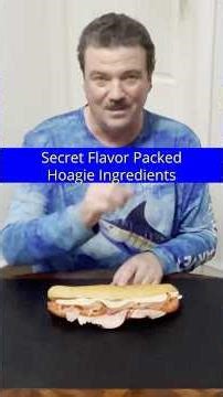 The Hoagie Hack: Secret Ingredients That Take Your Sandwich to the Next Level
