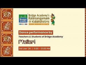 Mallari | Bridge Academy Kalai Sangamam 2026 | 03rd Jan 2026