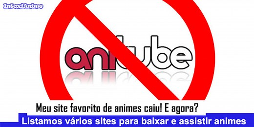 Anitube caiu? Veja opções de sites para assistir e baixar anime - IntoxiAnime