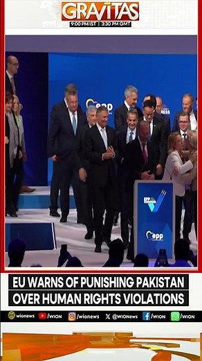 EU Wants to Punish Pakistan for Human Rights Violations, Scrap Trade Benefits | Gravitas