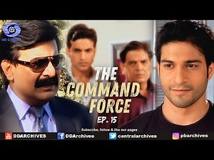 The Command Force | Serial | Episode - 15