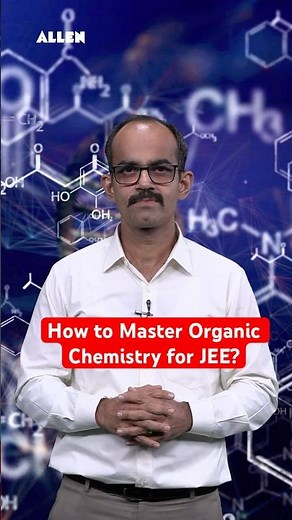 How to Master Organic Chemistry for JEE? 🧠 | Secret Strategy Revealed! #jee2027 #jeemain #iitjee