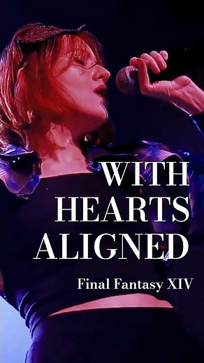 With Hearts Aligned but it's LIVE #ff14