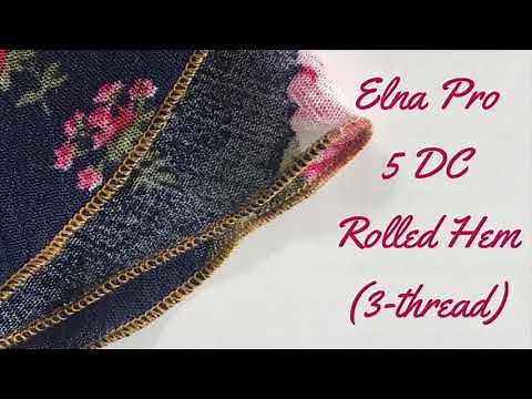 Elna Pro 5 DC: 3-thread Rolled Hem