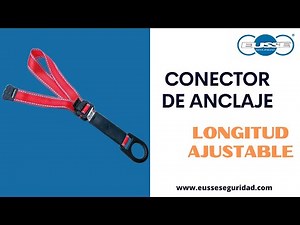 CONECTORES DE ANCLAJE AJUSTABLES | EUSSE SEGURIDAD