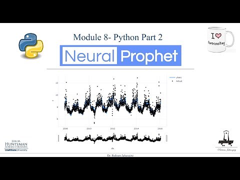 Module 8 - python part 2- Mastering NeuralProphet in Python | Full Walkthrough + Prophet Benchmark