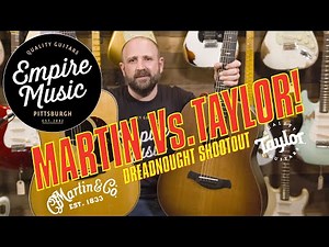 Dreadnought Shootout - Martin HD-28 Vs. Taylor Builder's Edition 717 - EMPIRE MUSIC