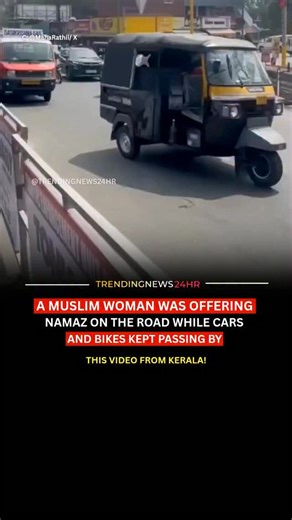 Trending News 24hr™ on Instagram: "This video is from Kerala. A woman was peacefully offering namaz on the road while random travellers had the audacity to honk and disturb her. And guess what? The police booked the woman not the travellers."