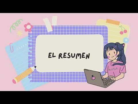 El resumen - Qué es, importancia y cómo realizarlo