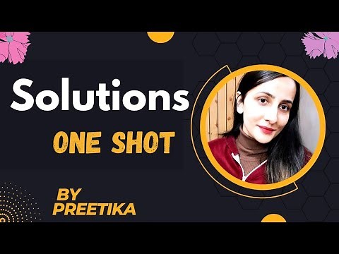 Solutions One shot Class12 chemistry| Solutions chapter-1 class12 chemistry #neet #jee #chemistry