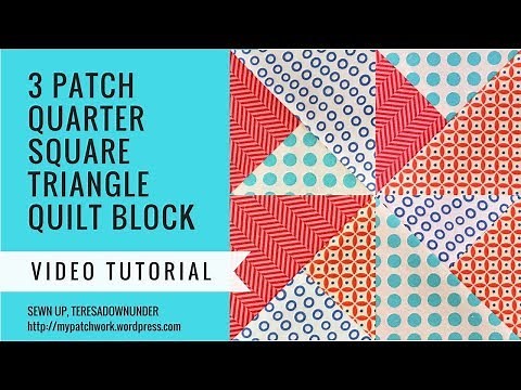 2 minute video tutorial: 3 quarter square triangles quilt block