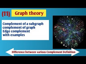 Complement of a subgraph|Complement of graph| Graph theory|Discrete mathematics
