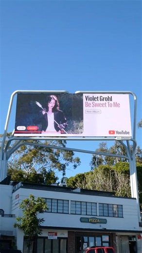 Violet Grohl Be Sweet To Me New Album YouTube Billboard Sunset Blvd Los Angeles CA May 29, 2026