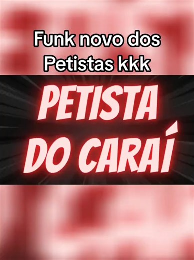 Funk dos petistas 🤣🥳 @Dj Nand @DJ NAND #fyp #foryou #djnand #funkmeme #viral