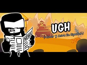 [Cover/Letra En Español] Ugh - Friday Night Funkin' Week 7 (Vs Tankman)