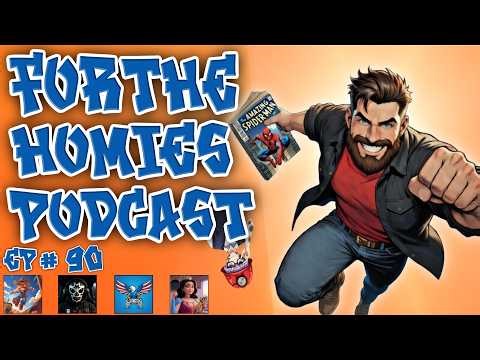 For The Homies Podcast EPISODE # 90 SPECIAL GUEST ComixDad