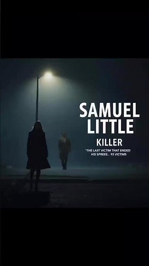 Samuel Little – The Last Victim Who Exposed 93 Murders#TrueCrimeShorts #CrimeHistory