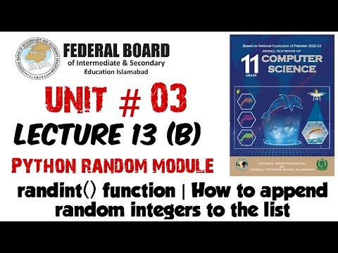 Lecture 13(B): Python random module/library | randint() function | Append random integers into list