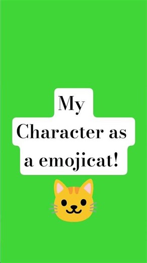 My character as a emojicat ! (FINALLY and REALLY GOOD !)