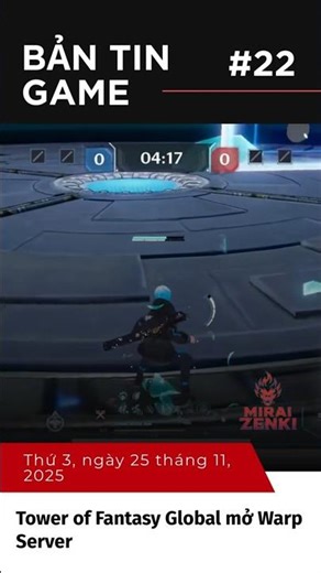 Tower of Fantasy Global mở Warp Server | #shorts